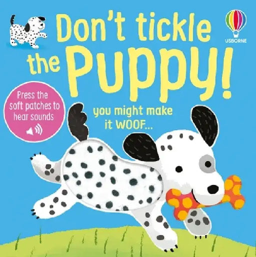 Don't Tickle the Puppy! by Sam Taplin