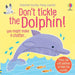 Don't Tickle the Dolphin! by Sam Taplin