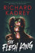 The Flesh King: The Discreet Eliminators Series by Kadrey, Richard