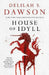 House of Idyll by Delilah S. Dawson