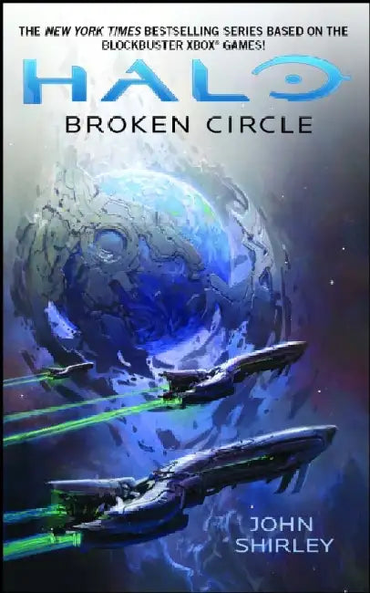 Halo: Broken Circle by John Shirley