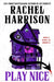 Play Nice by Rachel Harrison
