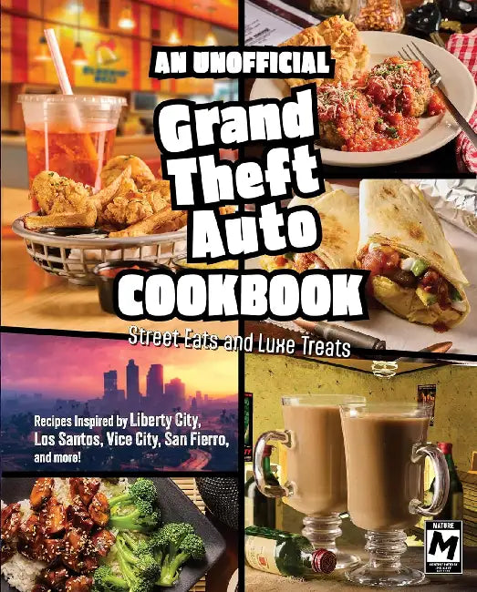 The Unofficial Grand Theft Auto Cookbook by Rick Barba