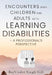 Encounters with Children and Young People with Learning Disabilities and their Parents by RajVinder Singh Gill