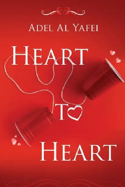 Heart to Heart by Adel Al Yafei