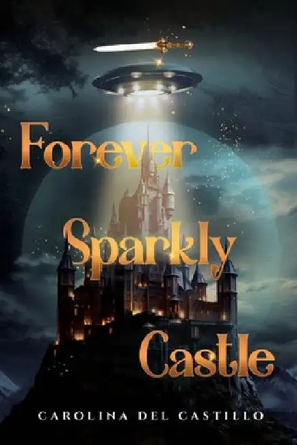Forever Sparkly Castle by Carolina del Castillo