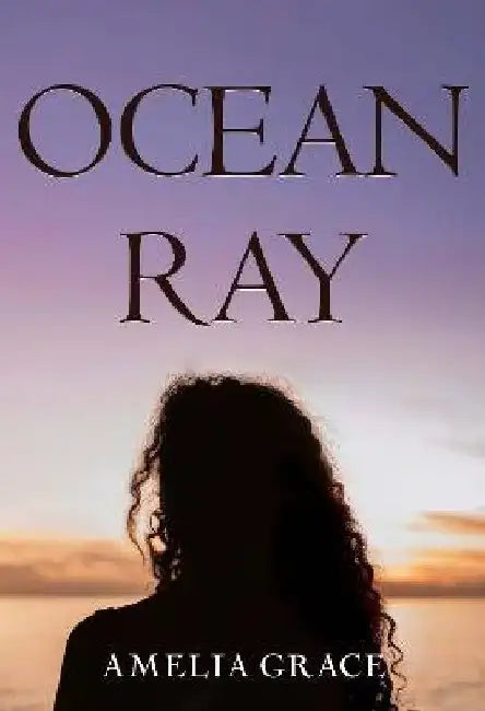 Ocean-Ray by Grace, Amelia