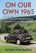 On Our Own 1965 - Two College Women Roam Europe in a Morris Minor by Victoria Moo Briddell