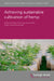 Achieving Sustainable Cultivation of Hemp by Jay Stratton Noller, Davoud Torkamaneh, Mehdi Babaei