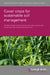 Cover Crops for Sustainable Soil Management by Sjoerd W. (EDT)/ Duiker, Sjoerd W. (CON)/ Clark, Andy, Dr. (EDT)/ Clark, Andy, Dr. (CON)/ Peng, Yajun, Dr. (CON) Duiker