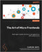 The Art of Micro Frontends - Second Edition: Build highly scalable, distributed web applications with multiple teams by Rappl, Florian