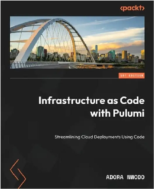Infrastructure as Code with Pulumi: Streamlining Cloud Deployments Using Code by Nwodo, Adora