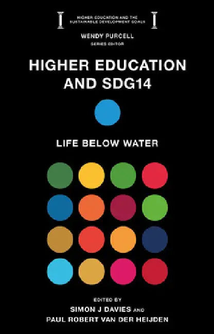 Higher Education and Sdg14: Life Below Water by Simon J. Davies