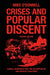 Crises and Popular Dissent: Liberal Democracy and the Authoritarian and Populist Challenge by Mike O'Donnell