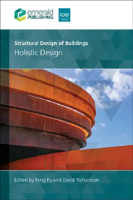 Structural Design of Buildings: Holistic Design by Feng Fu