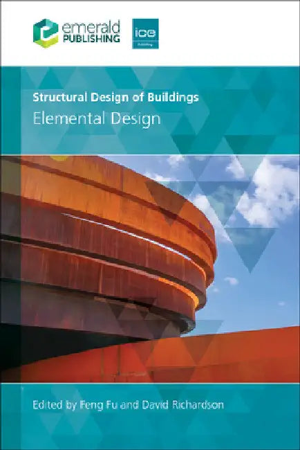 Structural Design of Buildings: Elemental Design by Feng Fu