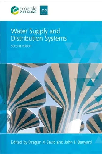 Water Supply and Distribution Systems by Dragan A. Savic