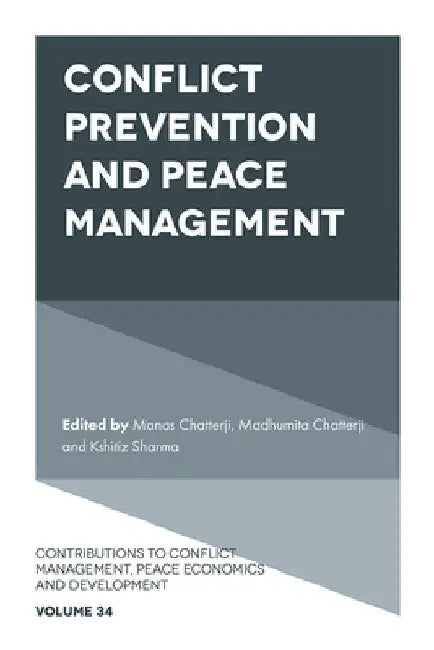 Conflict Prevention and Peace Management by Manas Chatterji