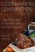 Cozinhando Lentamente: Guia Prático para Iniciantes na Arte da Cozinha Lenta by André Santos