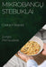 Mikrobangų Stebuklai: Greitai Ir Skaniai by Jurgis Petrauskas