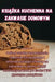 KsiĄŻka Kuchenna Na Zakwasie Domowym by Emil Glowacki