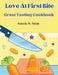 Love At First Bite: Great Tasting Cookbook by Pamela W Fields