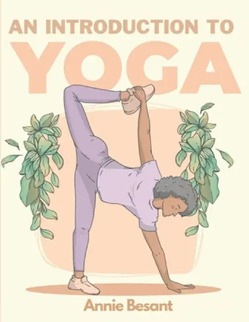 An Introduction to Yoga by Annie Besant