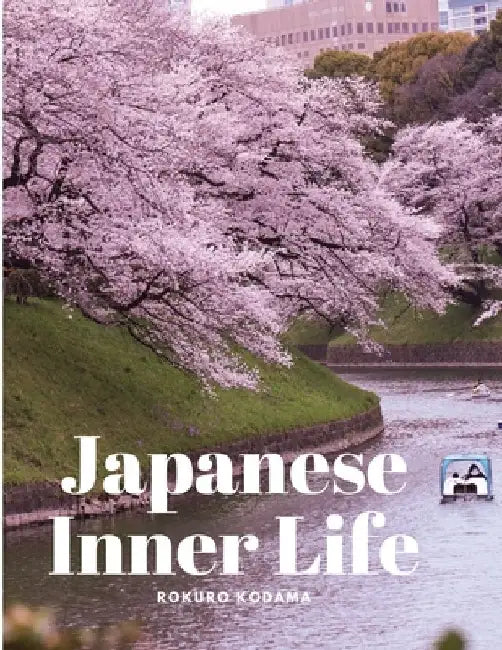 Japanese Inner Life by Rokuro Kodama