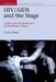 HIV/AIDS and the Stage: Politics and Performance in Neoliberal Times by Louisa Hann