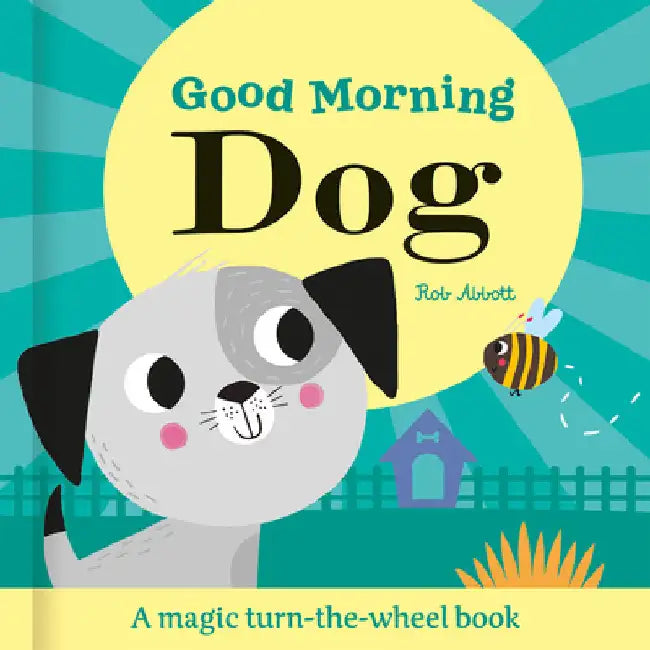 Good Morning Dog by Abbott, Rob