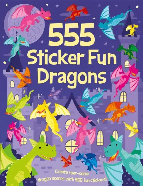 555 Sticker Fun Dragons by Oakley Graham