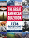 The Greatest American Quiz Book: 1776 Questions to Celebrate 250 Years of the USA by Frank Hopkinson