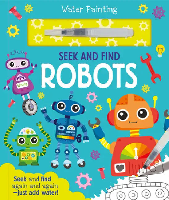 Seek and Find Robots by Georgie Taylor, Robin Baines