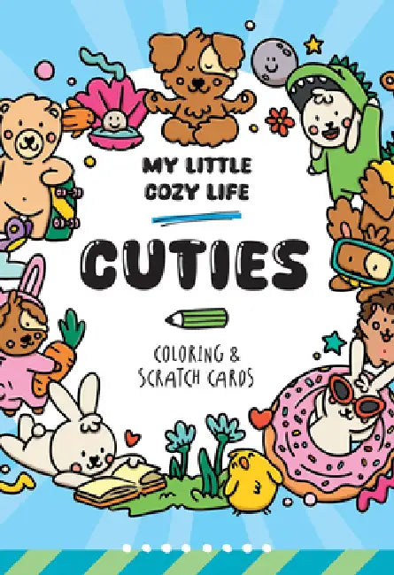 My Little Cozy Life Cuties Coloring & Scratch Cards by Caro Van, Caro Van