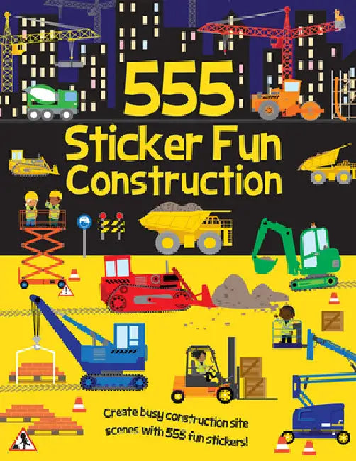 555 Sticker Fun - Construction by Oakley Graham, Dan Crisp