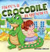 There's a Crocodile in My School by Antoine Airoldi