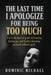 The Last Time I Apologize for Being Too Much: A brutally honest guide to healing, letting go, and finally choosing yourself without guilt by Dominic Michael