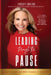 Leading Through the Pause: The High Achiever's Guide to Staying Confident Through Menopause by Tinsley English, Rachel Anne