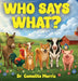 Who Says What? by Camelita Morris