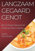 Langzaam Gegaard Genot: Een Culinaire Reis door de Kunst van Slow Cooking by Sarah Vermeulen