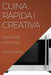 Cuina Ràpida i Creativa: Secrets del Microones by Jordi Torres