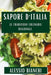 Sapore d'Italia: Le Tradizioni Culinarie Regionali by Alessio Bianchi