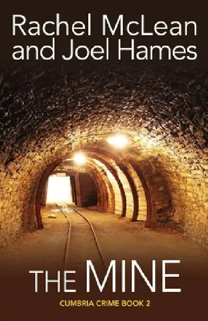 The Mine by Rachel McLean