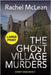 The Ghost Village Murders (Large Print) by McLean, Rachel
