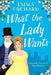 What the Lady Wants by Emma Orchard