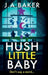 Hush Little Baby by Ja Baker