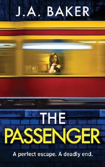 The Passenger by J. a. Baker