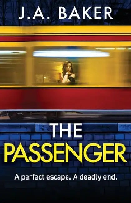 The Passenger by J. a. Baker