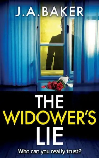 The Widower's Lie by J. a. Baker