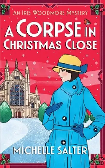 A Corpse in Christmas Close by Michelle Salter